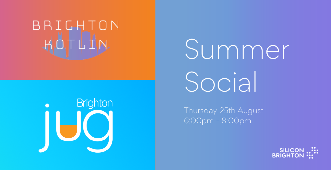 Brighton Kotlin & Brighton JUG Summer Social